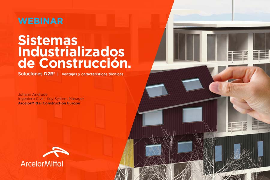 Sistemas Industrializados de Construcción. Soluciones D2B® Ventajas y características técnicas